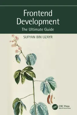 Frontend Development: Sprievodca pre začiatočníkov - Frontend Development: The Ultimate Guide