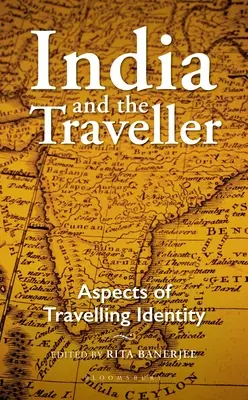 India a cestovateľ: Aspekty cestovateľskej identity - India and the Traveller: Aspects of Travelling Identity
