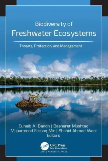 Biodiverzita sladkovodných ekosystémov: Hrozby, ochrana a manažment - Biodiversity of Freshwater Ecosystems: Threats, Protection, and Management