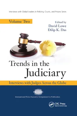 Trendy v súdnictve: Rozhovory so sudcami z celého sveta, druhý diel - Trends in the Judiciary: Interviews with Judges Across the Globe, Volume Two