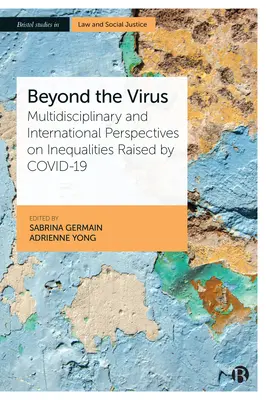 Za hranicami vírusu: Viacodborové a medzinárodné pohľady na nerovnosti vyvolané Covid-19 - Beyond the Virus: Multidisciplinary and International Perspectives on Inequalities Raised by Covid-19