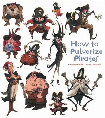 Ako zničiť pirátov - How to Pulverize Pirates