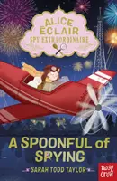 Alice Eclair, mimoriadna špiónka! Lžička plná špehovania - Alice Eclair, Spy Extraordinaire! A Spoonful of Spying