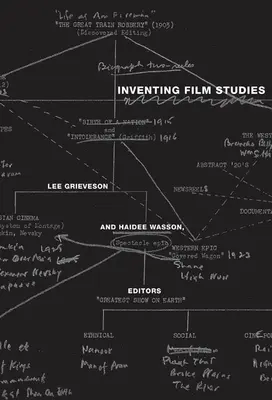 Vynájdenie filmových štúdií - Inventing Film Studies