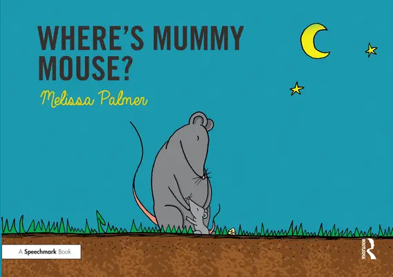 Kde je mamička Myška?: Zamerané na zvuk M - Where's Mummy Mouse?: Targeting the M Sound