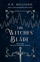 Čarodejnícka čepeľ - Witches' Blade