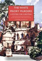 Vraždy v Bielom kláštore - Záhada na Vianoce - White Priory Murders - A Mystery for Christmas