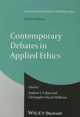 Súčasné diskusie v aplikovanej etike - Contemporary Debates in Applied Ethics