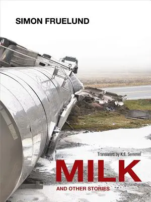 Mlieko a iné príbehy - Milk and Other Stories