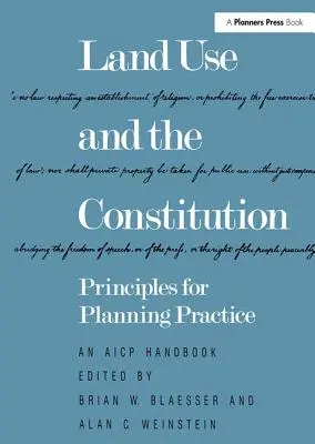 Využívanie pôdy a ústava: Zásady pre plánovaciu prax - Land Use and the Constitution: Principles for Planning Practice