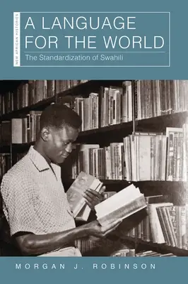 Jazyk pre svet: Štandardizácia svahilčiny - A Language for the World: The Standardization of Swahili