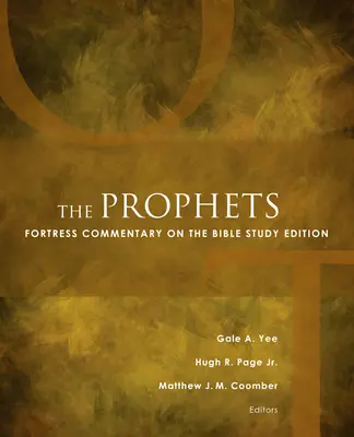 Proroci: Komentár k Biblii: Fortress Commentary on the Bible Study Edition - The Prophets: Fortress Commentary on the Bible Study Edition