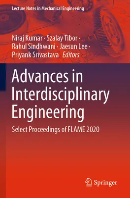 Advances in Interdisciplinary Engineering: Vybrané príspevky z konferencie Flame 2020 - Advances in Interdisciplinary Engineering: Select Proceedings of Flame 2020