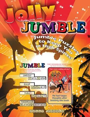Jolly Jumble(r): Jumble(r): Hádanky, ktoré vás udržia v dobrej nálade! - Jolly Jumble(r): Jumble(r) Puzzles to Keep You in High Spirits!