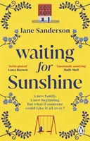 Čakanie na slnečný svit - nový emotívny a podnetný román od autora bestselleru Mix Tape - Waiting for Sunshine - The emotional and thought-provoking new novel from the bestselling author of Mix Tape