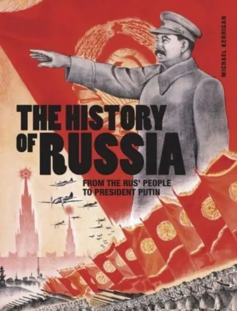 Dejiny Ruska - od Rusov po prezidenta Putina - History of Russia - From the Rus' people to President Putin