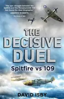 Rozhodujúci súboj - Spitfire proti 109 - Decisive Duel - Spitfire vs 109