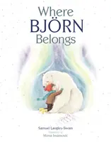 Kam patrí Bjorn - Where Bjorn Belongs