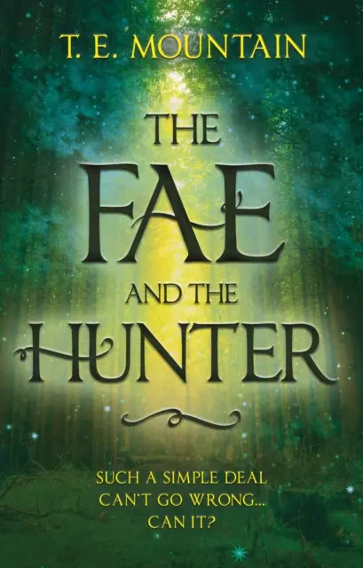Fae a lovec - Fae and the Hunter