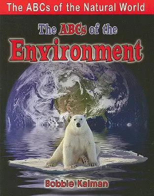 Abeceda životného prostredia - The ABCs of the Environment