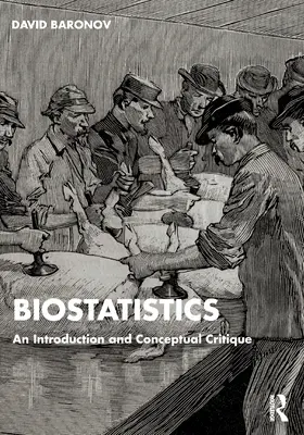Biostatistika: An Introduction and Conceptual Critique - Biostatistics: An Introduction and Conceptual Critique