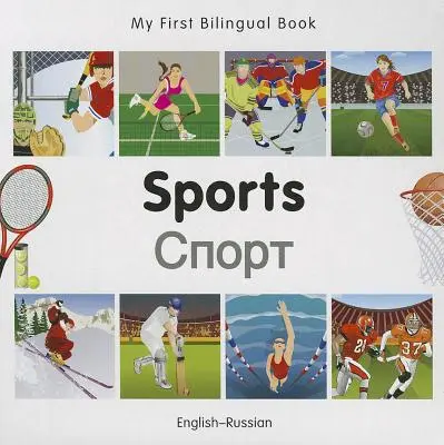 Moja prvá dvojjazyčná kniha - Šport (anglicko-ruská) - My First Bilingual Book-Sports (English-Russian)