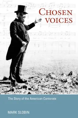 Vyvolené hlasy: Príbeh amerického kantorátu - Chosen Voices: The Story of the American Cantorate