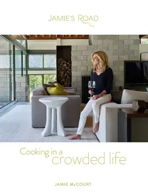 Jamieho cesta: Jamie: varenie v preplnenom živote - Jamie's Road: Cooking in a Crowded Life