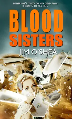 Pokrvné sestry - Blood Sisters