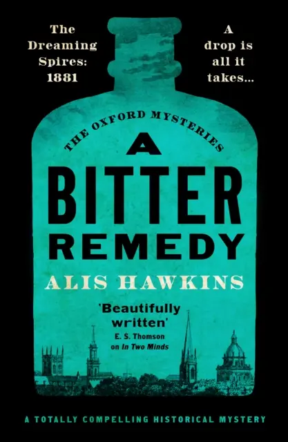 Horká náprava - úplne presvedčivá historická záhada - Bitter Remedy - A totally compelling historical mystery