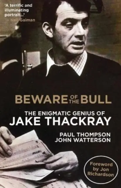 Pozor na býka - záhadný génius Jake Thackray - Beware of the Bull - The Enigmatic Genius of Jake Thackray