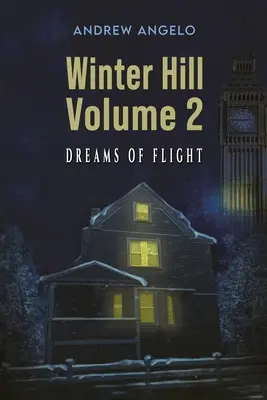 Zimný vrch: 2. zväzok - Winter Hill: Volume 2