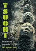 Tsuchi - zemité materiály v súčasnom japonskom umení - Tsuchi - Earthy Materials in Contemporary Japanese Art