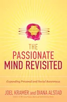 Passionate Mind Revisited - Rozšírenie osobného a spoločenského povedomia - Passionate Mind Revisited - Expanding Personal and Social Awareness