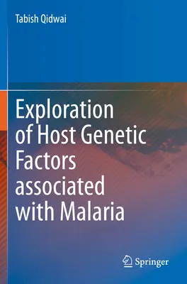 Skúmanie genetických faktorov hostiteľa spojených s maláriou - Exploration of Host Genetic Factors Associated with Malaria