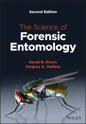Veda o forenznej entomológii - The Science of Forensic Entomology