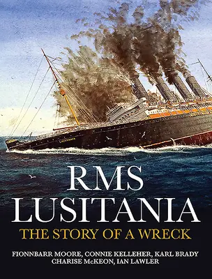 RMS Lusitania: Príbeh stroskotania - RMS Lusitania: The Story of a Wreck