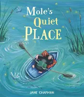 Krtkovo tiché miesto - Mole's Quiet Place
