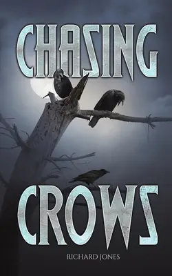 Naháňanie vrán - Chasing Crows