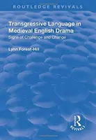 Transgresívny jazyk v stredovekej anglickej dráme - Transgressive Language in Medieval English Drama
