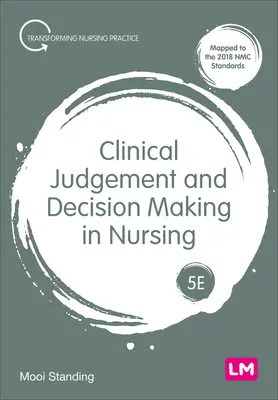 Klinický úsudok a rozhodovanie v ošetrovateľstve - Clinical Judgement and Decision Making in Nursing