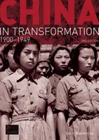 Čína v premenách - 1900-1949 - China in Transformation - 1900-1949