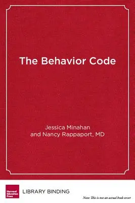 Kódex správania: Praktická príručka na pochopenie a vyučovanie najnáročnejších žiakov - The Behavior Code: A Practical Guide to Understanding and Teaching the Most Challenging Students