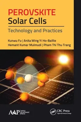 Perovskitové solárne články: Technológie a postupy - Perovskite Solar Cells: Technology and Practices