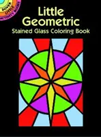 Malá geometrická vitrážová omaľovánka - Little Geometric Stained Glass Coloring Book