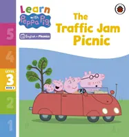 Učte sa s Peppou Phonics Level 3 Book 5 - The Traffic Jam Picnic (Phonics Reader) - Learn with Peppa Phonics Level 3 Book 5 - The Traffic Jam Picnic (Phonics Reader)