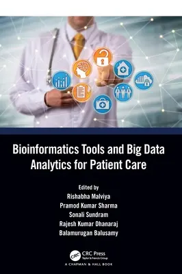 Bioinformatické nástroje a analýza veľkých objemov údajov pre starostlivosť o pacientov - Bioinformatics Tools and Big Data Analytics for Patient Care
