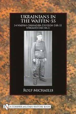 Ukrajinci vo Waffen-SS - Ukrainians in the Waffen-SS