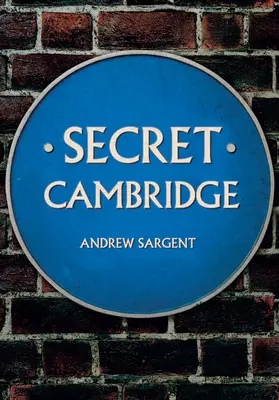 Tajná Cambridge - Secret Cambridge