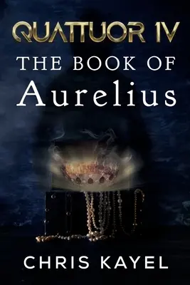 Quattuor IV: Aureliova kniha - Quattuor IV: The Book of Aurelius